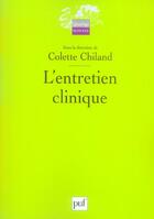 Couverture du livre « L'entretien clinique » de Colette Chiland aux éditions Puf