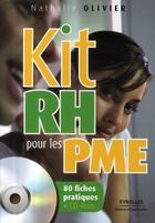 Couverture du livre « Kit RH pour les PME ; 80 fiches pratiques » de Nathalie Olivier aux éditions Eyrolles