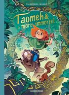 Couverture du livre « Taomeh et le mort immortel » de Sara Valentino et Lucas Bellini aux éditions Albin Michel