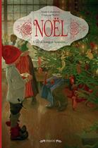 Couverture du livre « Noël ; une si longue histoire » de Alain Cabantous et Francois Walter aux éditions Payot