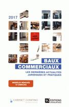 Couverture du livre « Baux commerciaux ; les dernières actualités juridiques et pratiques » de  aux éditions Dalloz