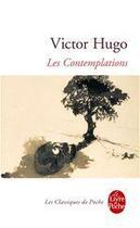 Couverture du livre « Les contemplations » de Victor Hugo aux éditions Le Livre De Poche