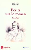 Couverture du livre « Écrits sur le roman » de Honoré De Balzac aux éditions Le Livre De Poche