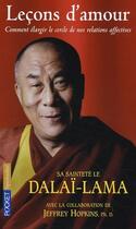 Couverture du livre « Leçons d'amour ; comment élargir le cercle de nos relations affectives » de Dalai-Lama aux éditions Pocket