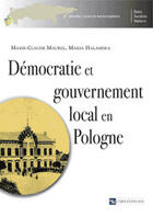 Couverture du livre « Démocratie et gouvernement local en pologne » de Maurel - Halama aux éditions Cnrs