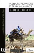 Couverture du livre « Pasteurs nomades et transhumants autochtones » de  aux éditions L'harmattan