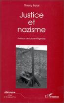 Couverture du livre « Justice et nazisme » de Feral Thierry aux éditions Editions L'harmattan