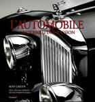 Couverture du livre « L'automobile ; histoire d'une passion » de Rod Green aux éditions Grund
