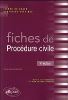 Couverture du livre « Fiches de procedure civile - 4e edition » de Bernard-Menoret R. aux éditions Ellipses