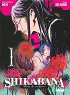 Couverture du livre « Shikabana ; fleur de cadavre Tome 1 » de Nojo et Kei Monri aux éditions Glenat