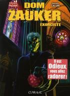Couverture du livre « Dom Zauker, exorciste t.1 » de Emiliano Pagani aux éditions Clair De Lune