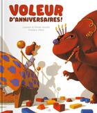 Couverture du livre « Voleur d'anniversaires ! » de Frederic Pillot et Olivier Souille et Laurent Souille aux éditions Daniel Maghen