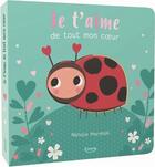 Couverture du livre « Je t'aime de tout mon coeur avec une decoupe a chaque page » de Natalie Marshall aux éditions Kimane