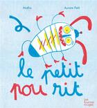 Couverture du livre « Le petit pou rit » de Mathis et Aurore Petit aux éditions Les Fourmis Rouges