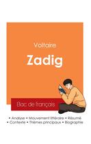 Couverture du livre « Réussir son Bac de français 2025 : Analyse de Zadig de Voltaire » de Voltaire aux éditions Bac De Francais