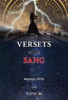 Couverture du livre « De versets et de sang » de Madami Atig aux éditions Saint Honore Editions