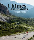 Couverture du livre « Ultimes ascensions » de  aux éditions Marabout