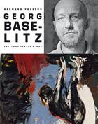 Couverture du livre « Georg Baselitz » de Bernard Vasseur aux éditions Cercle D'art