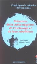 Couverture du livre « Memoires de la traite negriere, de l'esclavage et de leurs abolitions » de Comite Pour La Memoi aux éditions La Decouverte