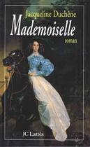 Couverture du livre « Mademoiselle » de Jacqueline Duchene aux éditions Lattes