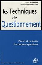 Couverture du livre « Techniques de questionnement » de Bellenger/Couchaere aux éditions Esf