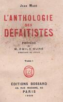Couverture du livre « L'anthologie des défaitistes t.1 » de Jean Maxe aux éditions Nel