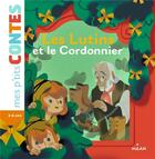 Couverture du livre « Les lutins et le cordonnier » de Annette Marnat aux éditions Milan