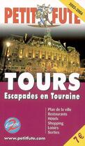 Couverture du livre « TOURS (édition 2005) » de Collectif Petit Fute aux éditions Le Petit Fute