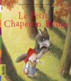 Couverture du livre « Le Petit Chaperon Rouge » de Charles Perrault et Marie-Helene Delval et Ulises Wensell aux éditions Bayard Jeunesse
