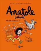 Couverture du livre « Anatole Latuile Tome 6 : pas de panique ! » de Olivier Muller et Anne Didier et Clement Devaux aux éditions Bd Kids