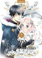 Couverture du livre « Nina du royaume aux étoiles Tome 7 » de Rikachi aux éditions Kazoku