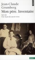 Couverture du livre « Mon père, inventaire ; une leçon de savoir-vivre » de Jean-Claude Grumberg aux éditions Points