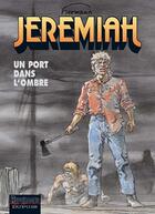 Couverture du livre « Jeremiah Tome 26 : un port dans l'ombre » de Hermann aux éditions Dupuis