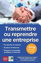 Couverture du livre « Transmettre ou reprendre une entreprise (édition 2019) » de Cra aux éditions Prat Editions