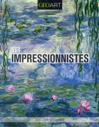 Couverture du livre « Les impressionistes » de  aux éditions Geo Art