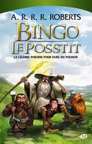 Couverture du livre « Bingo le posstit » de Roberts aux éditions Bragelonne