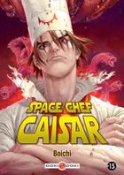 Couverture du livre « Space chef caisar » de Boichi aux éditions Bamboo