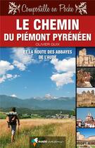 Couverture du livre « Le chemin du Piémont pyrénéen et la route des abbayes de l'Aude » de Olivier Guix aux éditions Glenat