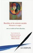 Couverture du livre « Bourdieu et les sciences sociales ; réceptions et usages » de  aux éditions Dispute