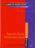 Couverture du livre « Savoir Faire Commerciaux » de Debourg Clavelin/Per aux éditions Genie Des Glaciers