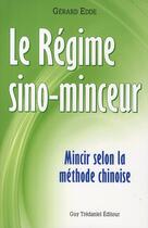 Couverture du livre « Le régime sino-minceur » de Edde aux éditions Guy Trédaniel