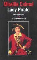 Couverture du livre « Coffret 2volumes lady pirate » de Mireille Calmel aux éditions Xo