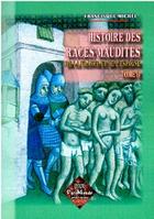 Couverture du livre « Histoire des races maudites de France & d'Espagne (tome 2) » de Francisque-Michel aux éditions Editions Des Regionalismes