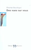 Couverture du livre « Des Vues Sur Vous » de Bourbigot Chantal aux éditions La Martiniere