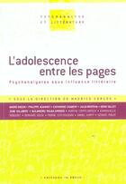 Couverture du livre « Adolescence entre les pages (l'). psychanalystes sous influence litteraire » de Maurice Corcos aux éditions In Press