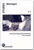 Couverture du livre « Éléments d'hydraulique torrentielle » de Maurice Meunier aux éditions Quae