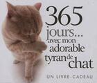 Couverture du livre « 365 jours avec mon adorable tyran de chat » de Helen Exley aux éditions Exley