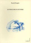 Couverture du livre « Le vingt-deux octobre » de Patrick Laubin aux éditions Cadex