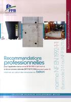 Couverture du livre « Recommandations professionnelles pour l'application de la norme nf re 1992-1-1 et de son annexe nat » de  aux éditions Sebtp