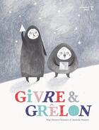 Couverture du livre « Givre et grêlon » de Silje Hansen Flemmen et Jannicke Hansen aux éditions Versant Sud